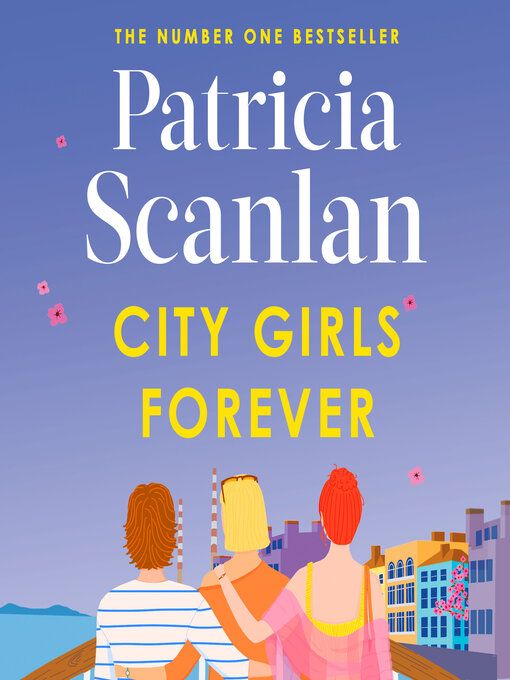 Title details for City Girls Forever by Patricia Scanlan - Available